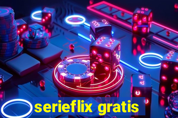 serieflix gratis